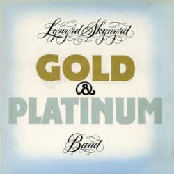 Lynyrd Skynyrd : Gold & Platinum